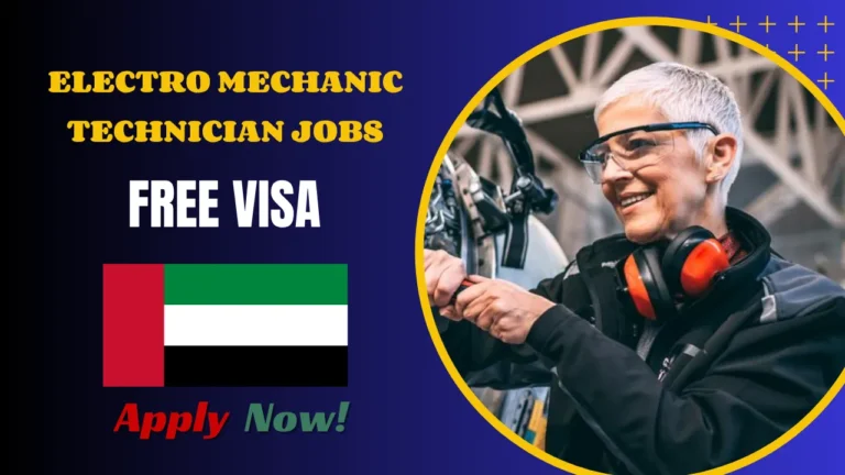Electro Mechanic Technician Jobs in Dubai – Apply Now