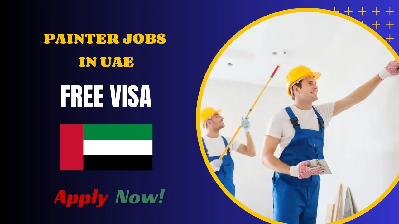 Painter job vacancy Dubai – urgently hiring