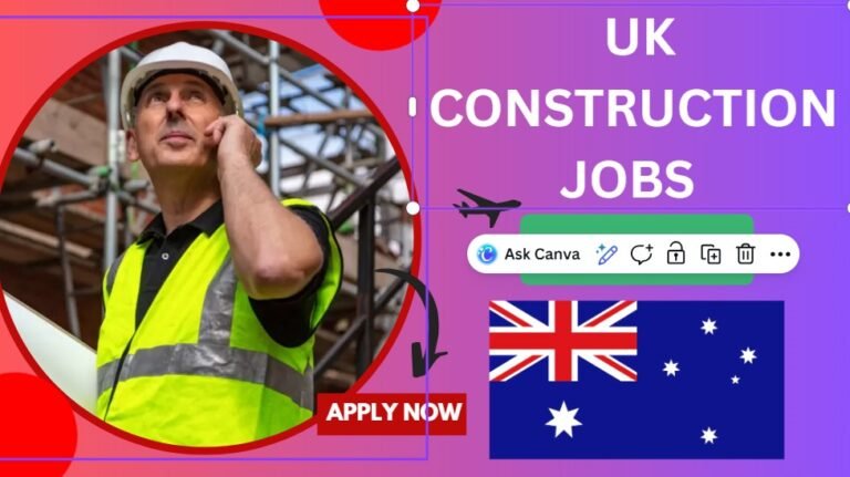 UK Construction Jobs for Foreign Workers 2025