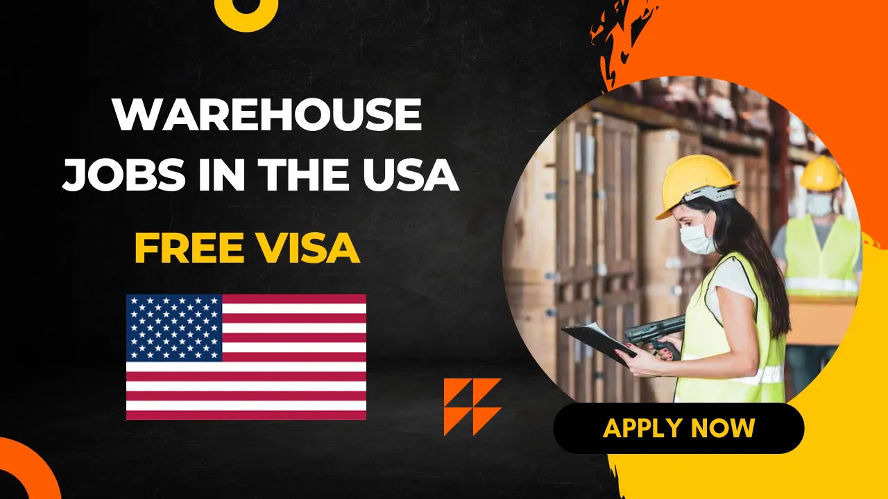 Warehouse Jobs in the USA for Foreign Applicants – Apply Now