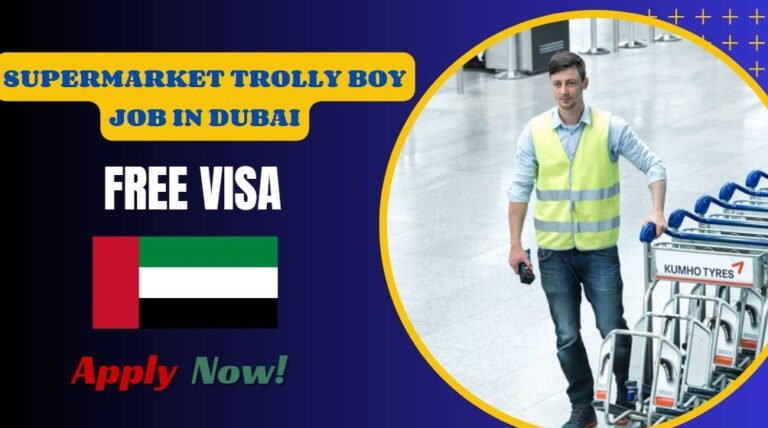 Supermarket Trolly Boy Job in Dubai