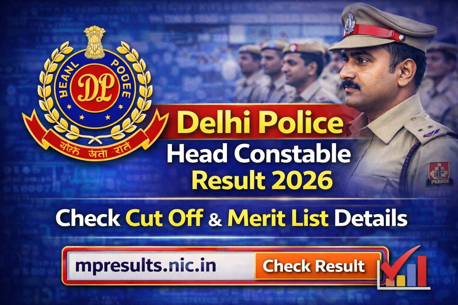 Delhi Police Head Constable Result 2026 – Check Cut Off & Merit List Details
